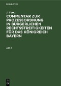 J. Wernz: Commentar zur Prozeßordnung in bürgerlichen Rechtsstreitigkeiten für das Königreich Bayern. Abt. 2 - J. Wernz
