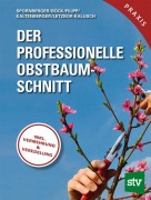 Cover-Bild zum Titel 'Der professionelle Obstbaumschnitt' von 'Andreas Spornberger'