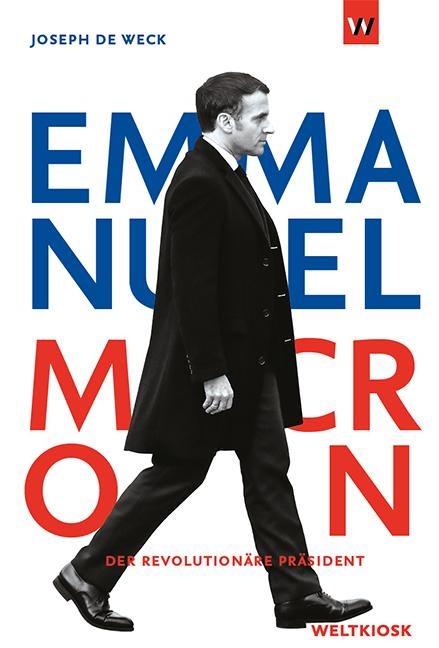 Emmanuel Macron - Joseph de Weck