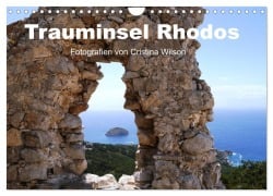 Trauminsel Rhodos (Wandkalender 2025 DIN A4 quer), CALVENDO Monatskalender - Cristina Wilson GbR