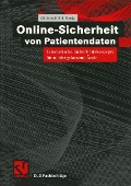 Cover-Bild zum Titel 'Online-Sicherheit von Patientendaten' von 'Christoph F-J Goetz'