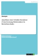 Cover-Bild zum Titel 'Anschluss einer SchuKo-Steckdose (Unterweisung Elektroniker/-in Betriebstechnik)' von ''