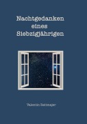 Cover-Bild zum Titel 'Nachtgedanken eines Siebzigjährigen' von 'Valentin Reitmajer'
