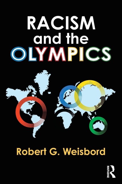 Racism and the Olympics - Robert G. Weisbord