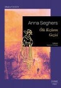 Cover-Bild zum Titel 'Ölü Kizlarin Gezisi' von 'Anna Seghers'