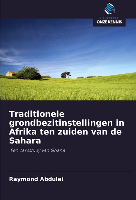 Traditionele grondbezitinstellingen in Afrika ten zuiden van de Sahara - Raymond Abdulai