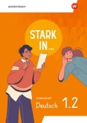 Cover-Bild zum Titel 'Stark in ... Deutsch - Arbeitsheft 1.2' von ''