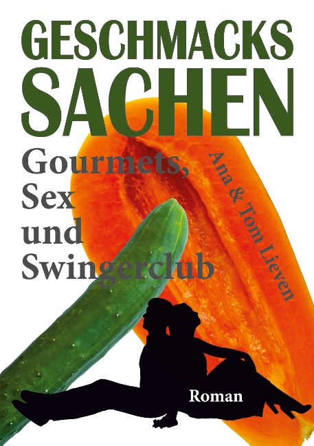 Geschmackssachen - Ana & Tom Lieven