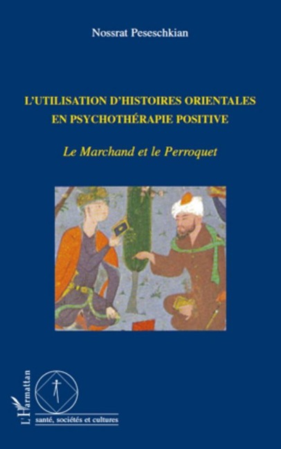 L'utilisation d'histoires orientales en psychotherapie posit - Yves Thelen Yves Thelen