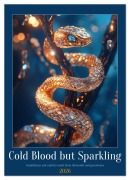 Cold Blood but Sparkeling (Wall Calendar 2026 DIN A2 portrait), CALVENDO 12 Month Wall Calendar - Kerstin Waurick