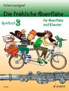 Cover-Bild zum Titel 'Die fröhliche Querflöte Spielbuch 3' von 'Gefion Landgraf'