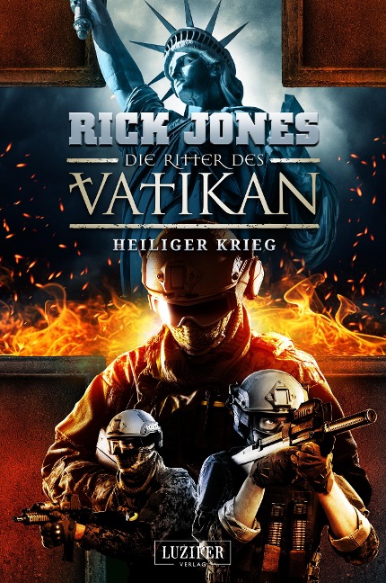 HEILIGER KRIEG (Die Ritter des Vatikan 15) - Rick Jones