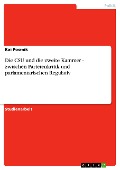 Cover-Bild zum Titel 'Die CSU und die zweite Kammer - zwischen Parteienkritik und parlamentarischen Regulativ' von 'Kai Posmik'