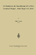 Cover-Bild zum Titel 'Die Organisation der Normalisierung bei der Firma Orenstein & Koppel - Arthur Koppel A.-G., Berlin' von 'Adolf Santz'