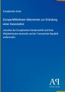 Cover-Bild zum Titel 'Europa-Mittelmeer-Abkommen zur Gründung einer Assoziation' von 'Europäische Union'
