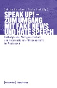 Cover-Bild zum Titel 'Speak Up! - Zum Umgang mit Fake News und Hate Speech' von ''