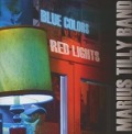 Blue Colors Red Lights - Marius Band Tilly