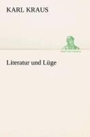 Literatur und Lüge - Karl Kraus