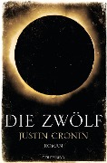 Cover-Bild zum Titel 'Die Zwölf' von 'Justin Cronin'