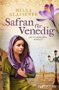 Cover-Bild zum Titel 'Safran für Venedig' von 'Helga Glaesener'