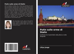 Cover-Bild zum Titel 'Putin sulle orme di Stalin' von 'Liliya Junge'