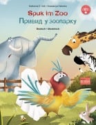 Spuk im Zoo. Kinderbuch Deutsch-Ukrainisch - Katharina E. Volk