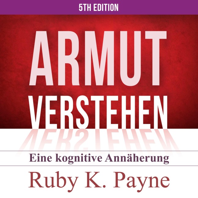 Armut verstehen - Ruby K. Payne