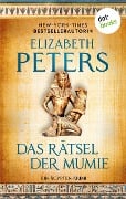 Das Rätsel der Mumie - oder: Im Schatten des Todes - Elizabeth Peters