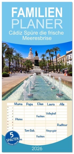 Familienplaner 2026 - Cádiz Spüre die frische Meeresbrise mit 5 Spalten (Wandkalender, 21 x 45 cm) CALVENDO - Paul Michalzik