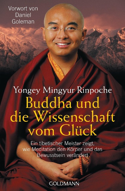 Buddha und die Wissenschaft vom Glück - Yongey Mingyur Rinpoche