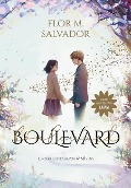 Cover-Bild zum Titel 'Boulevard 1 (Edición Ilustrada Por Mmivens) / Boulevard 1 (Illustrated Edition Mmivens))' von 'Flor M Salvador'