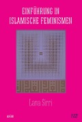 Cover-Bild zum Titel 'Einführung in islamische Feminismen' von 'Lana Sirri'