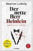 Cover-Bild zum Titel 'Der nette Herr Heinlein und die Leichen im Keller' von 'Stephan Ludwig'