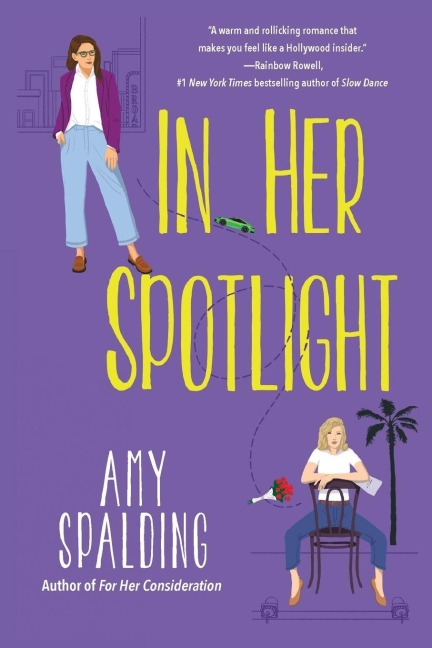 In Her Spotlight - Amy Spalding