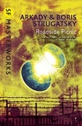 Cover-Bild zum Titel 'Roadside Picnic' von 'Boris Strugatsky, Arkady Strugatsky'