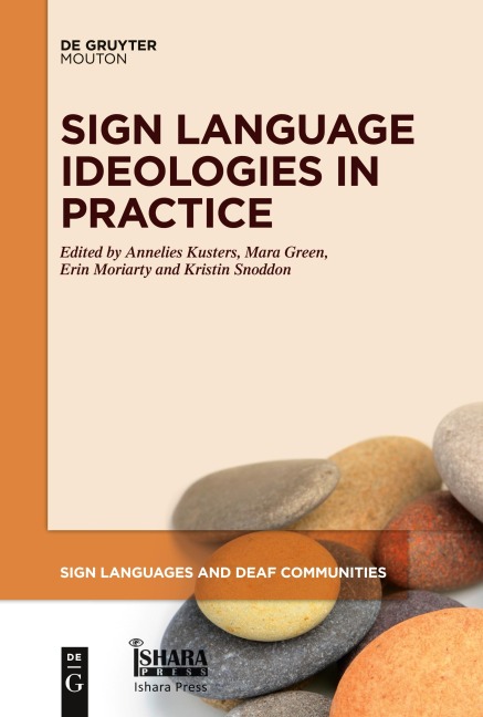 Sign Language Ideologies in Practice - 