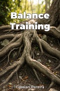 Cover-Bild zum Titel 'Balance Training' von 'Cassian Pereira'