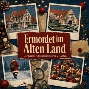 Cover-Bild zum Titel 'Ermordet im Alten Land' von 'Emily Lehmann'
