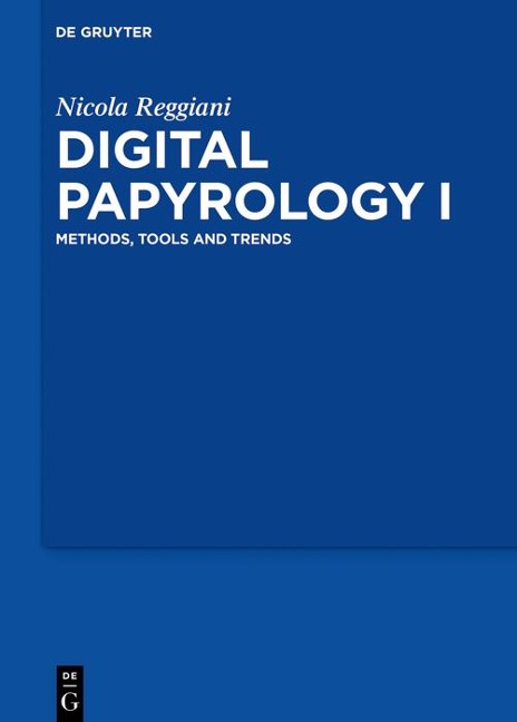 Digital Papyrology I - Nicola Reggiani