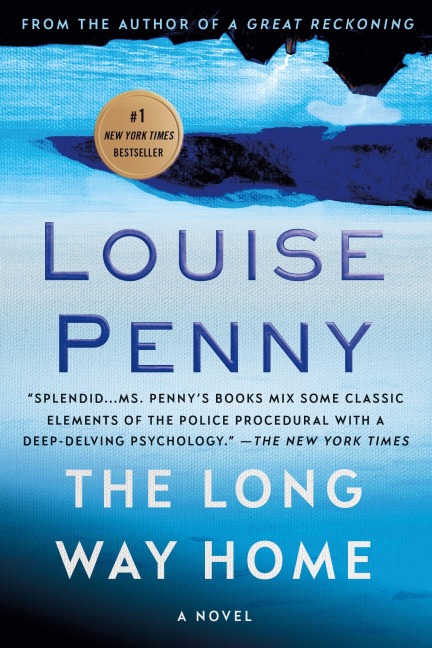The Long Way Home - Louise Penny