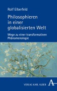 Cover-Bild zum Titel 'Philosophieren in einer globalisierten Welt' von 'Rolf Elberfeld'
