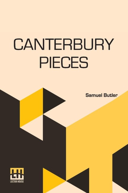 Canterbury Pieces - Samuel Butler