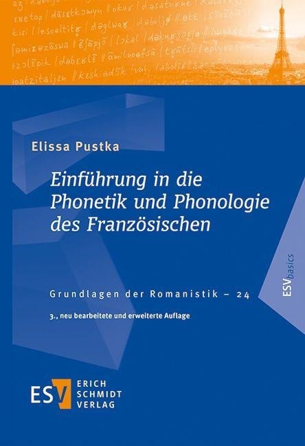 Einführung in die Phonetik und Phonologie des Französischen - Elissa Pustka