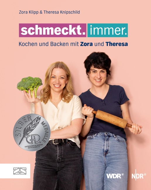 Schmeckt. Immer. - Theresa Knipschild, Zora Klipp