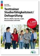 Cover-Bild zum Titel 'Testtrainer Studierfähigkeitstest / Deltaprüfung' von 'Kurt Guth, Marcus Mery'
