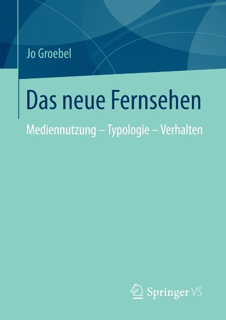Das neue Fernsehen - Jo Groebel