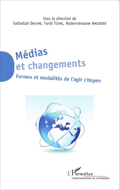 Médias et changements - Toumi, Amsidder, Daghmi
