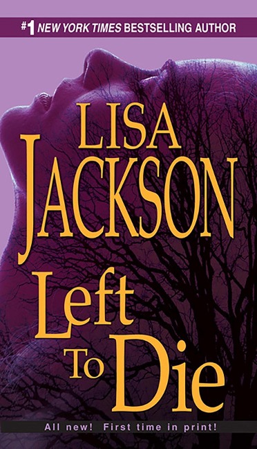 Left To Die - Lisa Jackson
