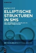 Cover-Bild zum Titel 'Elliptische Strukturen in SMS' von 'Karina Frick'