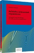 Cover-Bild zum Titel 'Kollektive Achtsamkeit organisieren' von 'Annette Gebauer'